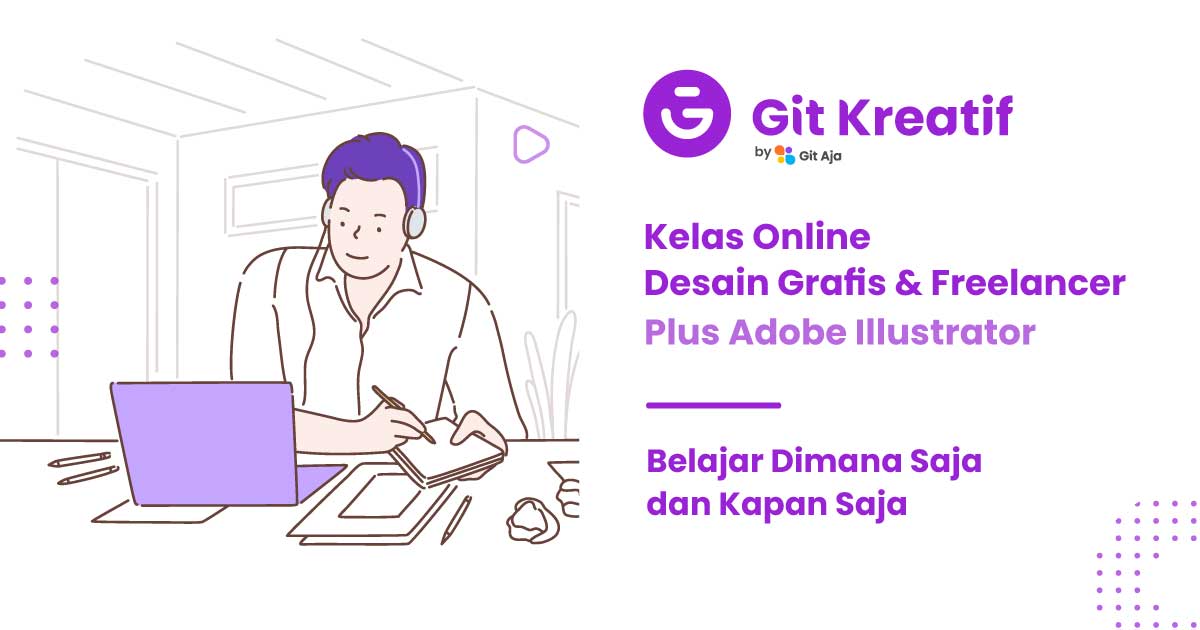Git Kreatif Kelas Online Belajar Desain  Grafis  Freelancer 